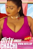 Dirty Chachi (2023) HotX Short Film Watch Online