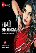 Mami Bhanja (2022) MangoTV S01E01T03 Web Series Watch Online