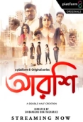 Arshi (2023) Bengali S01 Complete Platform8 Web Series Watch Online
