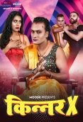 Kinner X (2024) MoodX S01E01 Web Series Watch Online