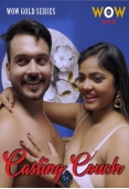 Casting Couch (2023) WowGold S01E01T02 Web Series Download