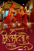 Silsila Hai Pyaar Ka 2024 Jalva S01 Part 2 Web Series Download