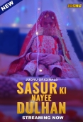 Sasur Ki Nayee Dulhan 2024 Jugnu S01E01T04 Web Series Download