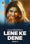 Lene Ke Dene 2025 Ullu S01 Part 02 Web Series Download