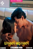 Gharwali Bharwali 2025 Hulchul S01E01T04 Web Series Download