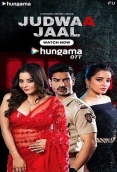 Judwaa Jaal (2025) Hungama Hindi S01 Complete Web Series