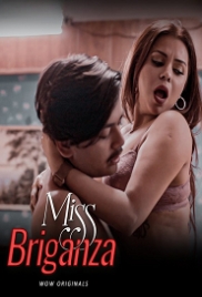 Miss Briganaza (2023) WoW S01E01T03 Web Series Miss Briganaza (2023) WoW S01E01T03 Web Series (2023)