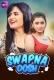 Swapnadosh (2024) Battameez S01E01T03 Web Series Watch Online