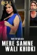 Mere Samne Wali Khidki 2024 Bullapp S01E01 Web Series Download